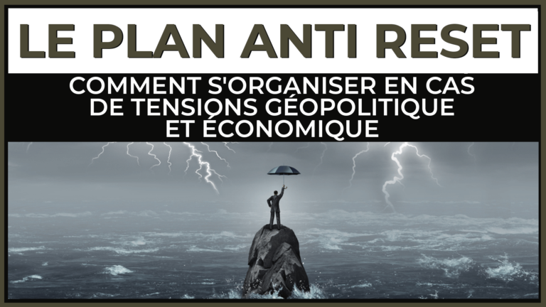 Plan anti reset en cas de tensions géopolitique et économique