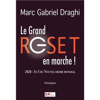 Le grand reset en marche (Géopolitique Profonde)