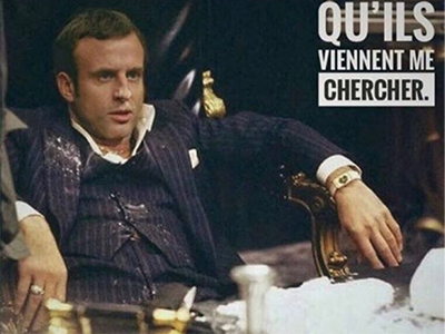 Macron dit : " Qu'ils viennent me chercher "