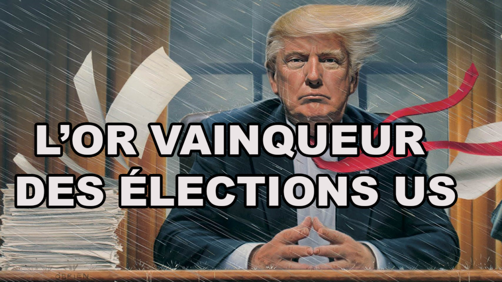 Or et élection de Trump