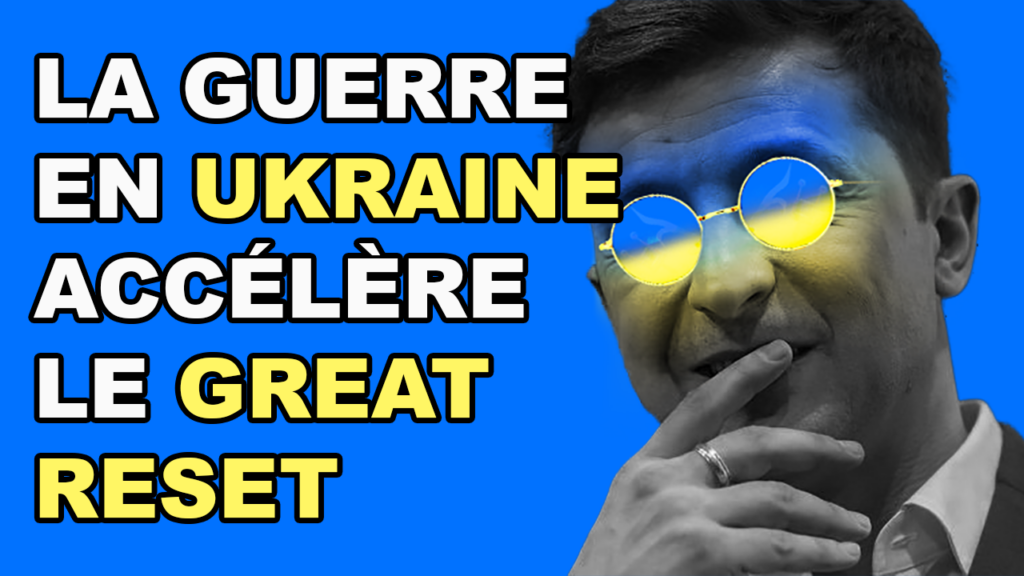 Guerre en Ukraine et Great Reset